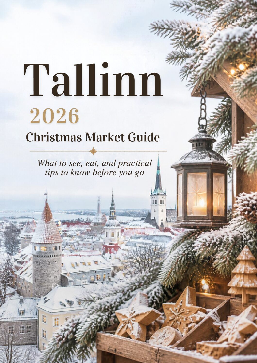 Tallinn at Christmas: The Ultimate Christmas Market Guide